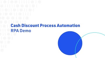 Cash Discount Process Automation - RPA Demo