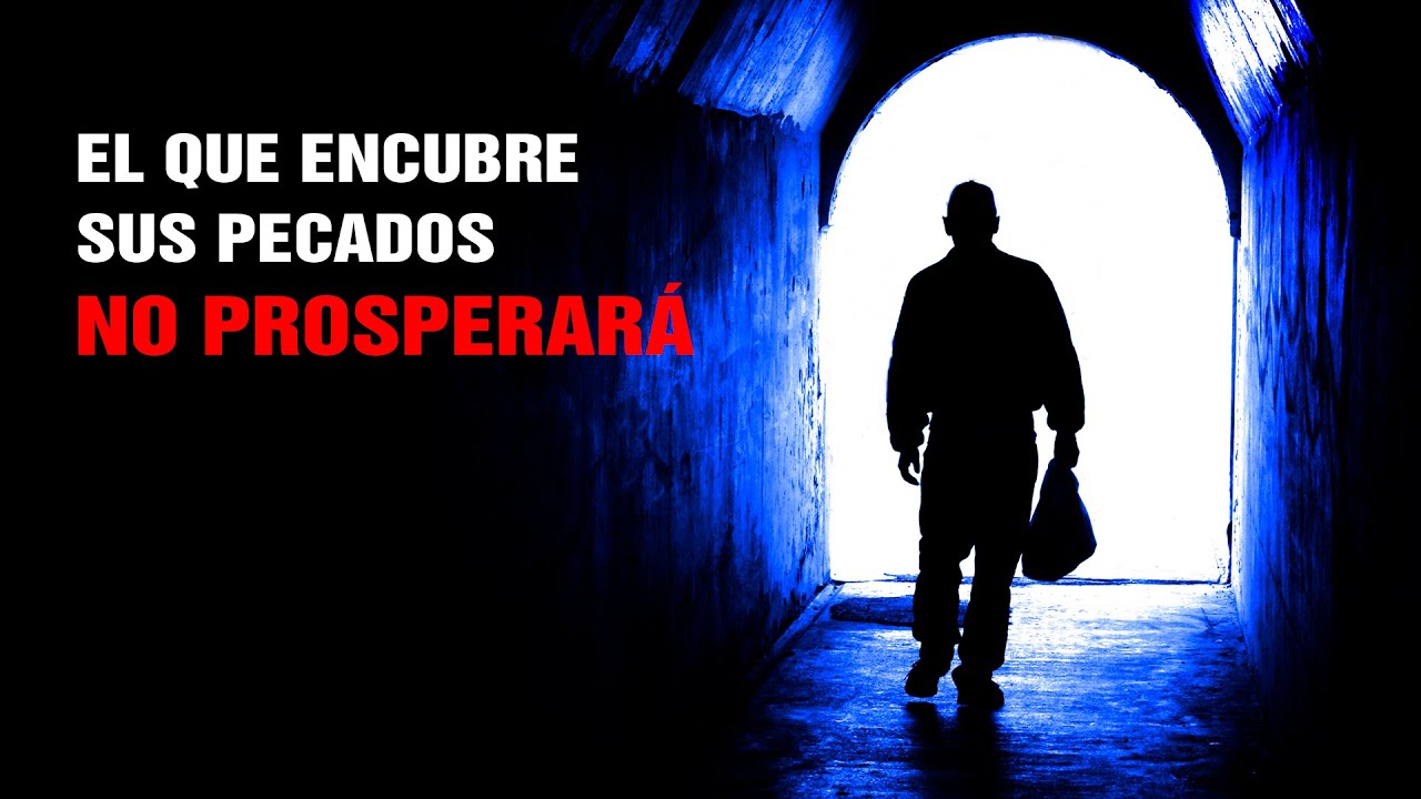 El que Encubre sus Pecados NO Prosperará  |  Pastor Marco Antonio Sanchez