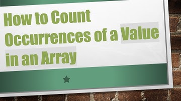 How to Count Occurrences of a Value in an Array