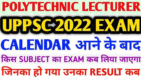 Uppsc polytechnic lecturer exam date,Uppsc calendar 2022,uppsc 2022,Uppsc polytechnic lecturer exam🔥