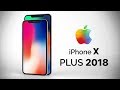 Apple iPhone X PLUS 2018 - Latest Leaks and Specs News