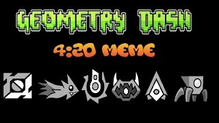 420 Meme Geometry Dash