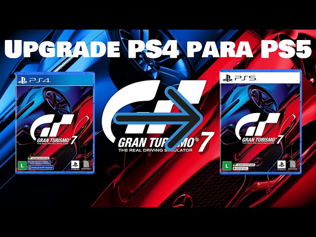 Como fazer upgrade do Gran Turismo 7 de PS4 para PS5 - PT-BR 