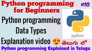 Python Programming Data Types Explained in Telugu || Python Tutorials For Beginners in Telugu