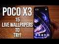 15 Android Live Wallpaper You need to try | POCO X3