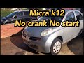 Nissan Micra K12 Starting Problem Solved - No Crank No Start - Starter motor