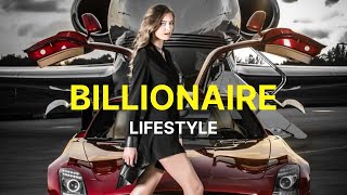 Billionaire Luxury Lifestyle Billionaire Entrepreneur Motivation 2021 Billionaire Empire