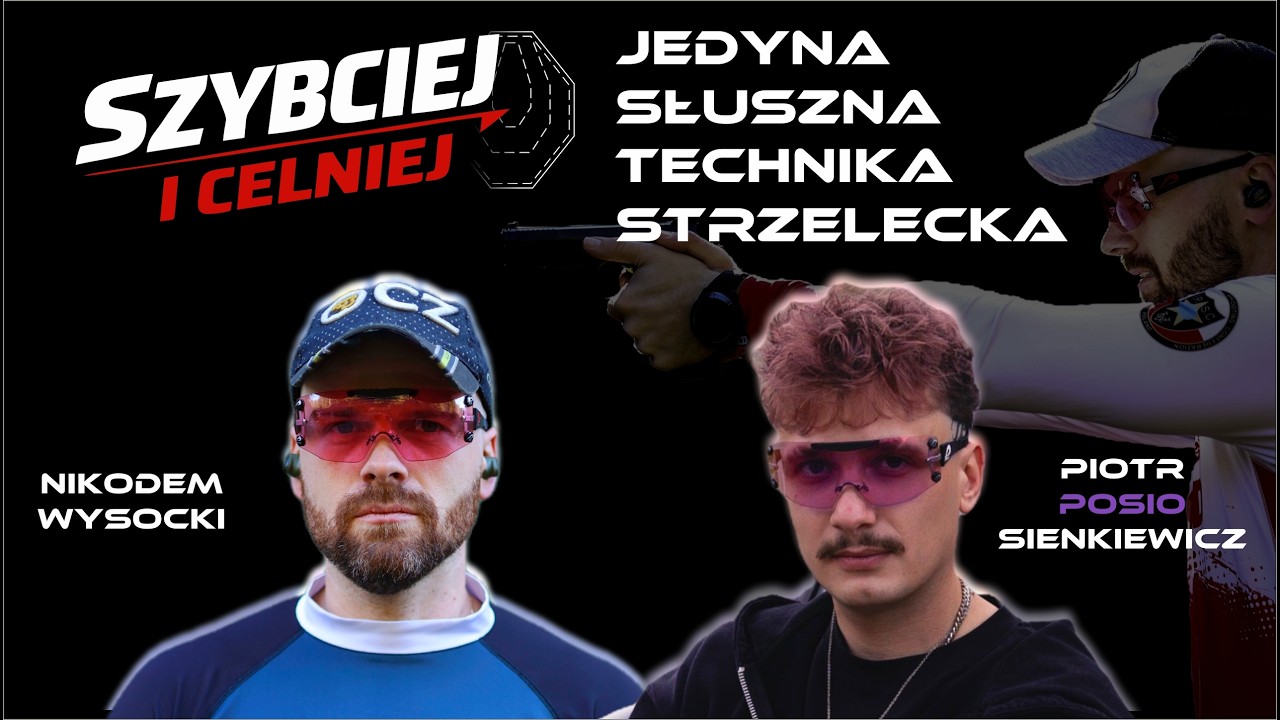 Szybciej i Celniej: Jedyna słuszna technika strzelecka vol. 1