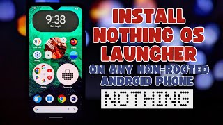 How to Install NothingOS Launcher on Any Android 13+ Phone (NON ROOT) screenshot 4