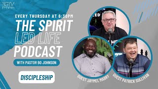 Discipleship with Bo Johnson, Patrick Sullivan and Jaymel Mabry