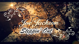 🎹 Joe Jackson - Stteppin' Out 🔆 🌟(TRADUÇÃO) 1982