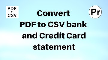 Convert PDF to CSV bank and credit card statement (PDF2CSV)