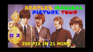BEATLES MAGICAL PICTURE TOUR # 2 ~ FAB FOTOS!