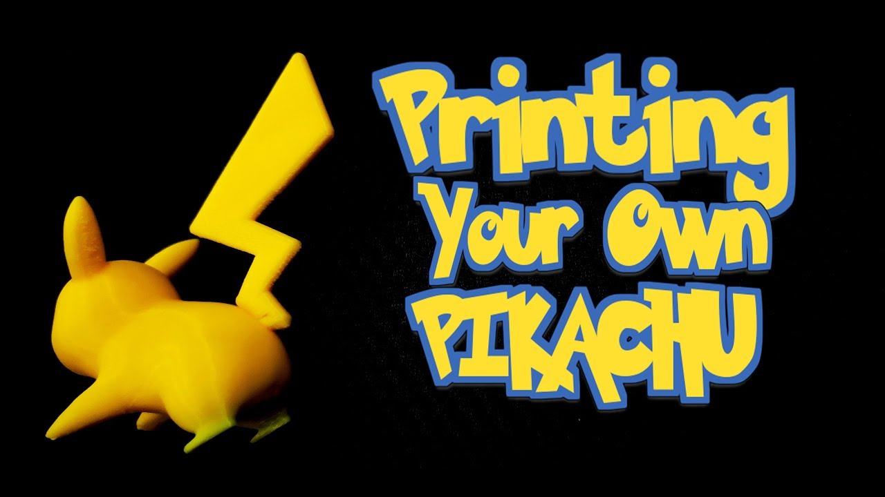 How to 3D Print Your Own Pikachu! -Tutorial- - YouTube