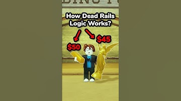 How LOGIC Works In Dead Rails?