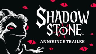 Shadowstone - Announce Trailer