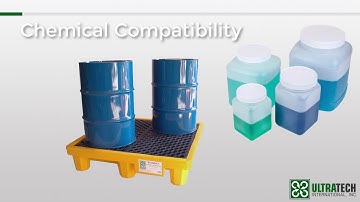 UltraTech University Product Training:  Chemical Compatibility