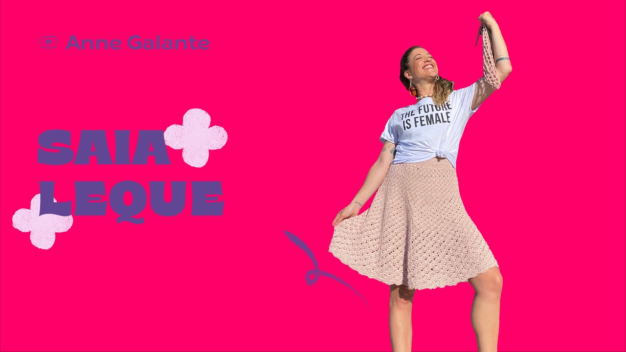 Saia de Crochê Passo a Passo | Saia Leque | Anne Galante