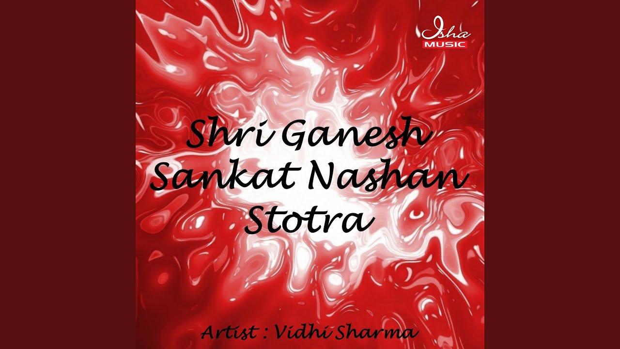 Shri Ganesh Sankat Nashan Stotra