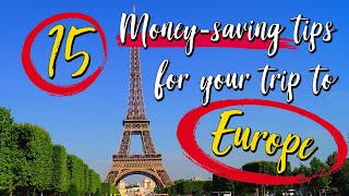 15 Smart Money-Saving Tips for Your Trip to Europe by Gone On Vacation 918 views 1 year ago 8 minutes, 5 seconds