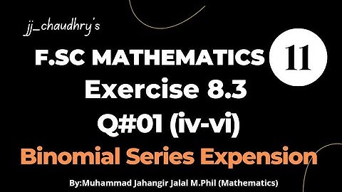 11th Class Math || Ch 08 M. Induction and Binomial Theorem || Exercise 8.3 Question 01(iv-vi)