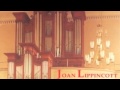 The Organ Loft - Celebrating Joan Lippincott