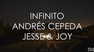 Andrés Cepeda, Jesse & Joy - Infinito (Letra) chords