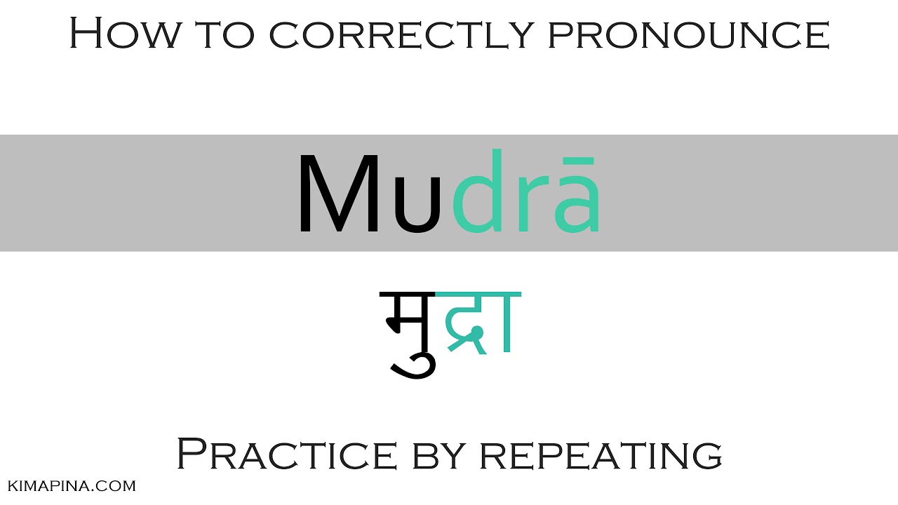 How to pronounce Mudrā (Sanskrit word) with meaning Easy to learn YouTube