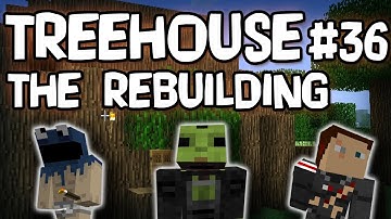 Minecraft Treehouse: The Rebuilding w/ Creatures #36