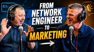 From Network Engineer to Product Marketing: A Career Path for Communicators