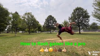 How to flash gainer like a pro👍🏼👍🏿👍🏻👍🏾😲 #tricking #tutorial  #creative 