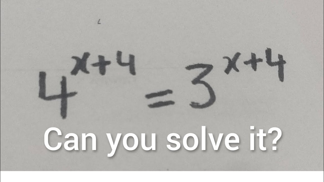 Math Olympiad Style Question | 4^(x+4) = 3^(x+4)