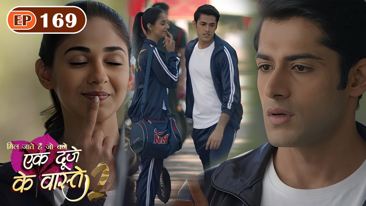 Suman fulfils Shravan's wish | Ep 169 | Ek Duje Ke Vaaste S2 | Mohit Kumar | Kanikka Kapur