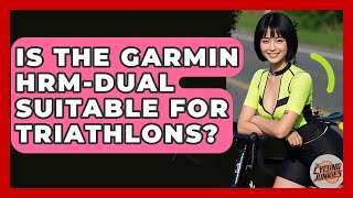 Is The Garmin HRM-Dual Suitable For Triathlons? - The Cycling Junkies screenshot 5