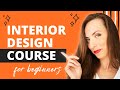 Interior design course for beginners  learn design from a professional