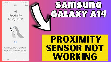 Samsung Galaxy A14 Proximity Sensor Not Working || Sensor issue