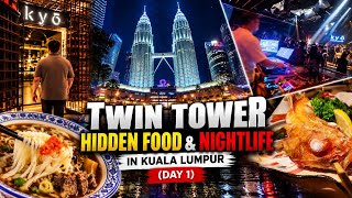Day 1 at KL Twin Tower: Exploring Hidden food & Nightlife (POV, Malaysia)