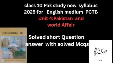 class 10 pak study new  syllabus 2025 for english medium Unit 4