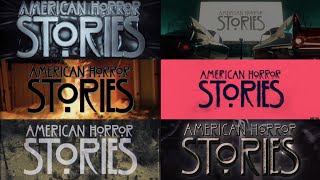 All AHStories Opening Credits