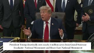President Trump eliminates 90% of 2 Utah national monuments