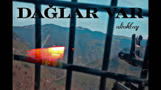 Dağlar Var 3