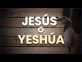 El verdadero nombre de Jesús es YESHÚA - Significado del nombre YESHÚA en hebreo - Raíces Hebreas