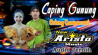 CAPING GUNUNG JENGGLENGAN || CAMPURSARI NEW ARISTA MUSIC
