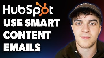 How to Use Smart Content in Hubspot Emails (Full 2025 Guide)