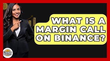 What Is A Margin Call On Binance? - CryptoBasics360.com