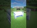 Piano Design in Minecraft 🎹