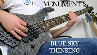 MONUMENTS - Blue Sky Thinking (Bass Playthrough)