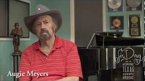 Augie Meyers Reminisces - How did you meet Doug Sahm?