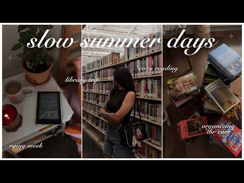 SLOW SUMMER DAYS 📚✨🕯️🦋 library trip, organizing tbr cart, cozy reading vlog, thrifting, rainy week! thumbnail