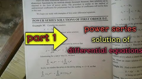 Power series solution of differential equations | Exercise 10.9 | part 1